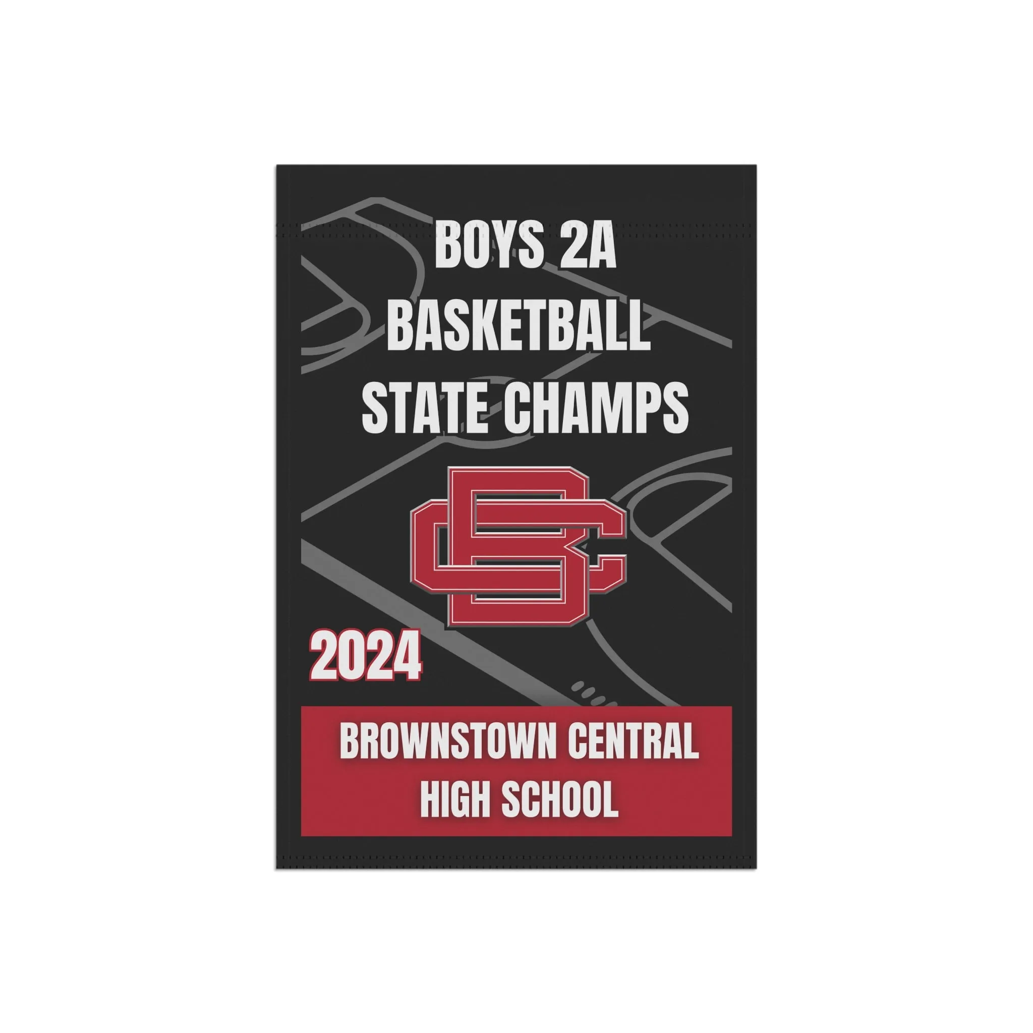 2024 Brownstown State Champs Garden Flag Garden Banner