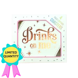 Drinks On Me Coasters
