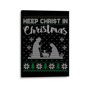 Keep Christ in Christmas - Christian Wall Art - Home Decor Canvas