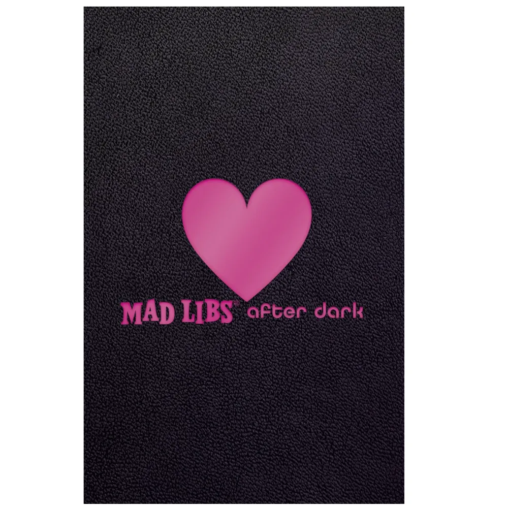 Mad Libs After Dark
