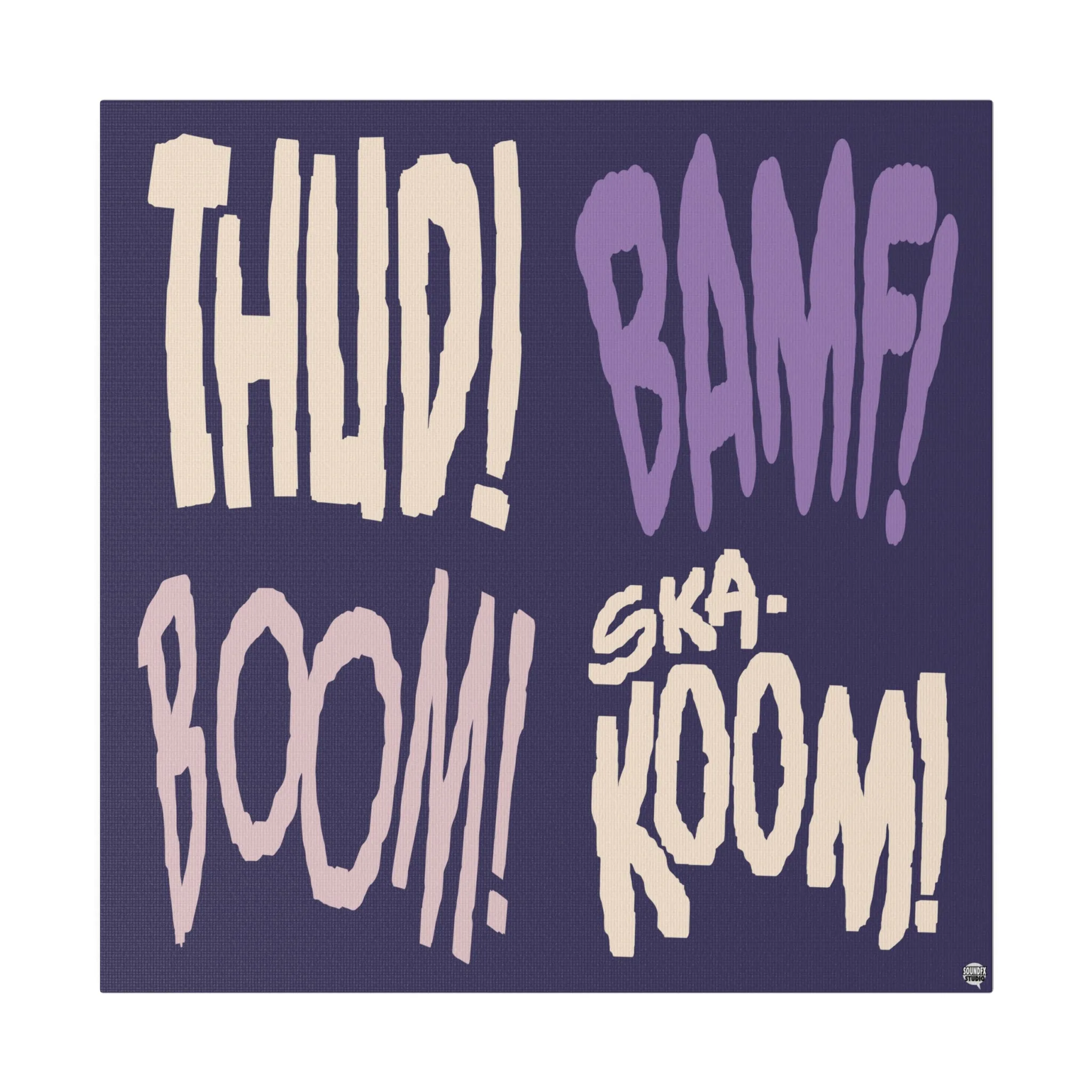 Sound FX THUD BAMF Matte Canvas