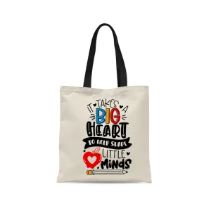 Teacher Tote Bag - It Takes A Big Heart